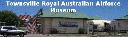 RAAF Museum Townsville - Accommodation Port Macquarie